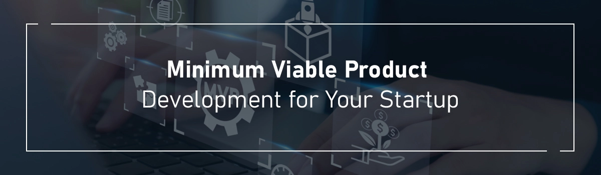 MVP Development